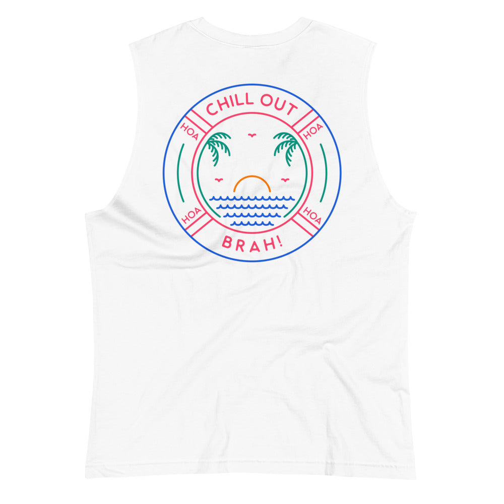 Chill out Brah! | Tank